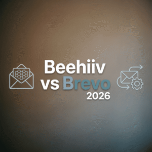Beehiiv vs Brevo 2026