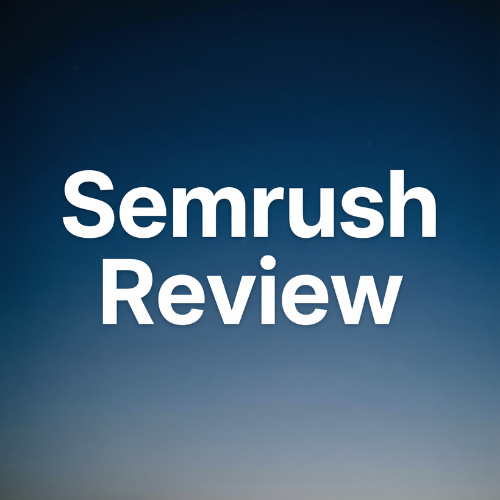 Semrush Review