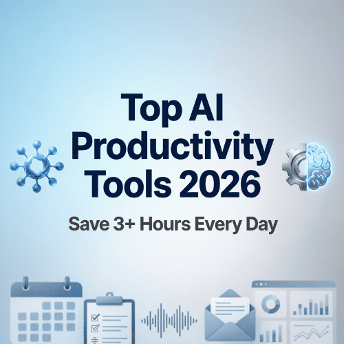 Top AI Productivity Tools 2026