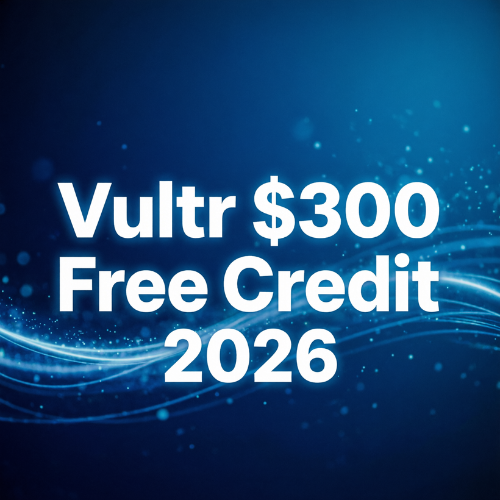 Vultr $300 free credit